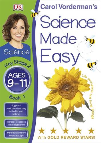 Science Made Easy Life Processes &amp; Living Things Ages 9-11 Key Stage 2 Book 1