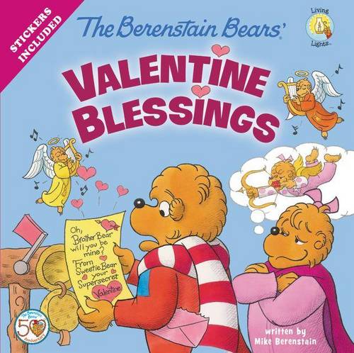 The Berenstain Bears&#39; Valentine Blessings