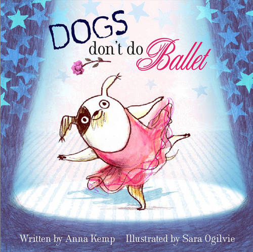 Dogs Don&#39;t Do Ballet