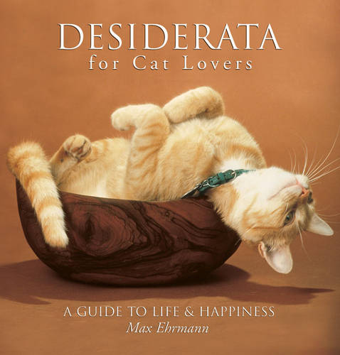 Desiderata for Cat Lovers