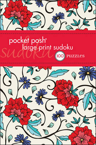 Pocket Posh Large Print Sudoku: 100 Puzzles