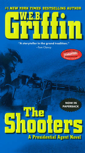 The Shooters: A Presidential Agent Novel