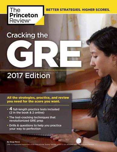 Cracking The Gre With 4 Practice Tests, 2017 Edition