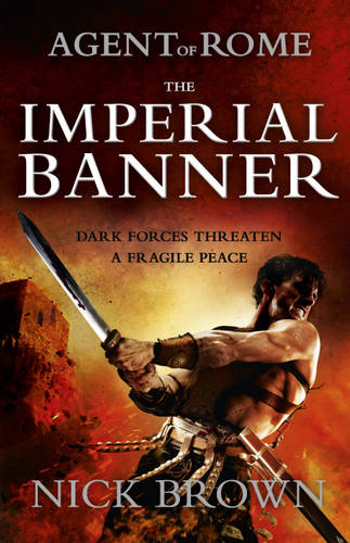 The Imperial Banner: Agent of Rome 2