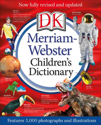 Merriam-Webster Children&#39;s Dictionary, New Edition: Features 3,000 Photographs and Illustrations