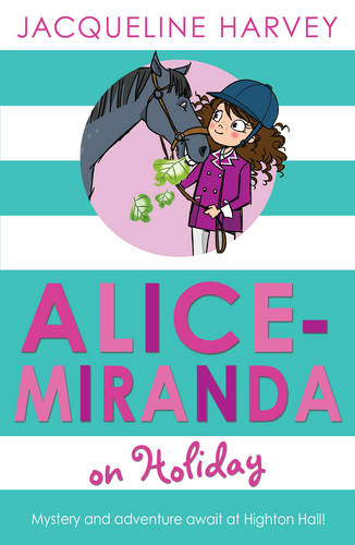 Alice-Miranda on Holiday: Book 2