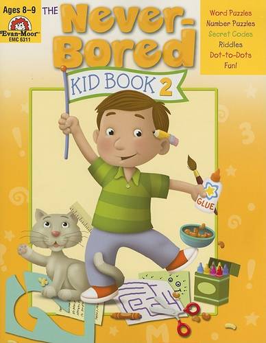 The Never-Bored Kid Book 2 Ages 8-9