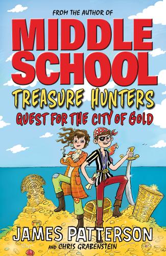 Treasure Hunters: Quest for the City of Gold: (Treasure Hunters 5)