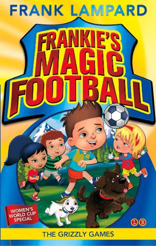 Frankie&#39;s Magic Football: The Grizzly Games: Book 11