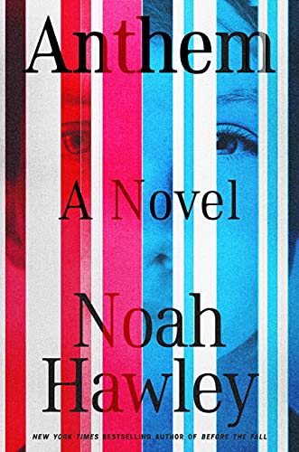 Anthem by Noah Hawley 