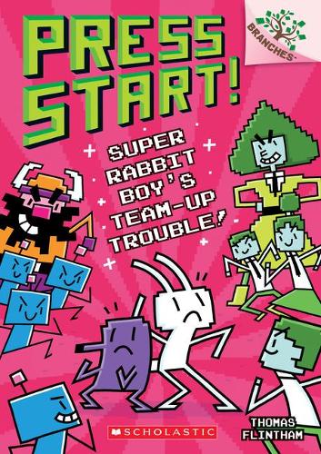 Super Rabbit Boy&#39;s Team-Up Trouble!: A Branches Book