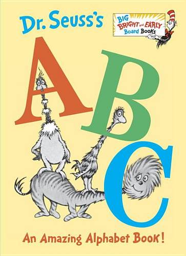 Dr. Seuss&#39;s ABC: An Amazing Alphabet Book!