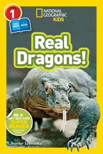 National Geographic Kids Readers: Real Dragons (Readers)