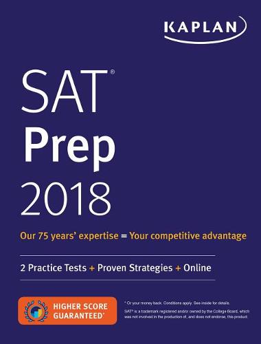 SAT Prep 2018: 2 Practice Tests + Proven Strategies + Online
