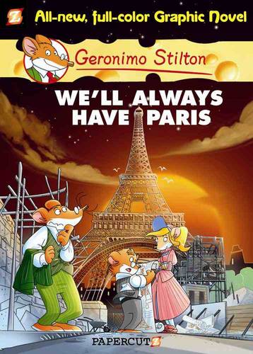 Geronimo Stilton 11: We&#39;Ll Always Have Paris