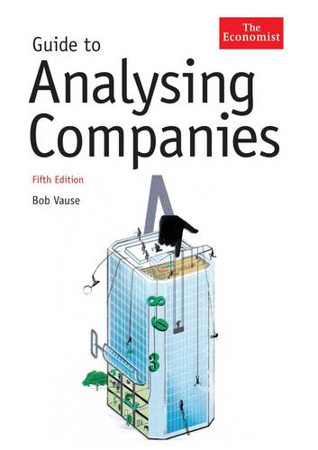 The Economist Guide To Analysing Companies
