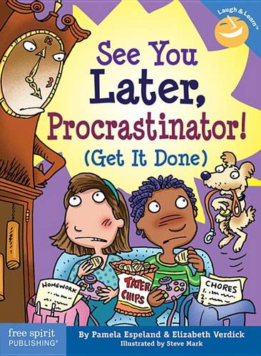 See You Later Procrastinator: Get it Done