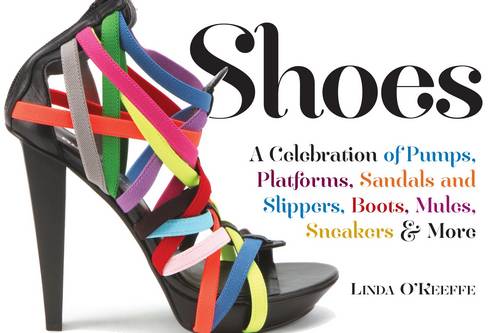 Shoes a Celebration of Pumps, Sandals, Slippers &amp; More