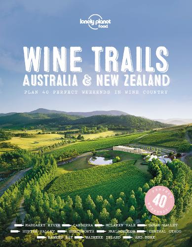 Wine Trails - Australia &amp; New Zealand
