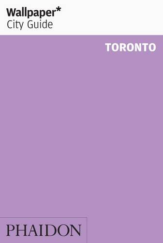 Wallpaper* City Guide Toronto 2012