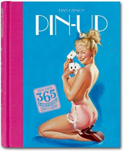 Taschen 365, Day-by-Day, Pin Up