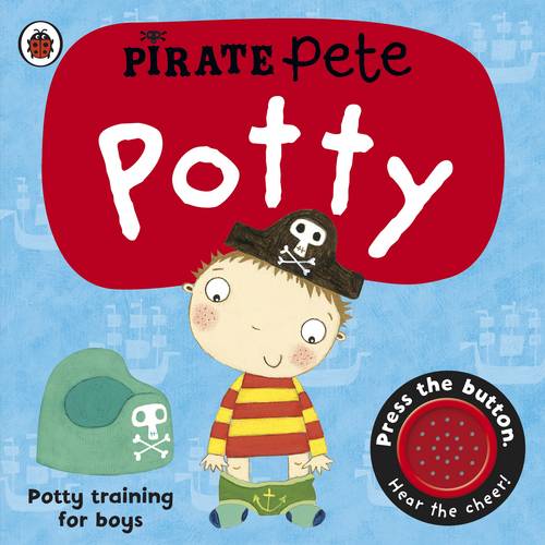 Pirate Pete&#39;s Potty