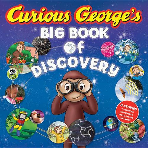 Curious George&#39;s Big Book of Discovery