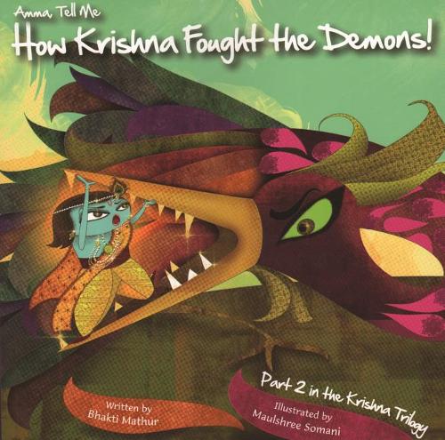 Cover of Amma, Tell Me How Krishna Fought The Demons!