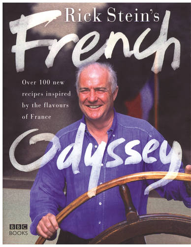 Rick Stein&#39;s French Odyssey
