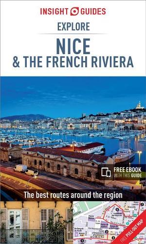 Insight Guides Explore Nice &amp; French Riviera (Travel Guide with Free eBook)