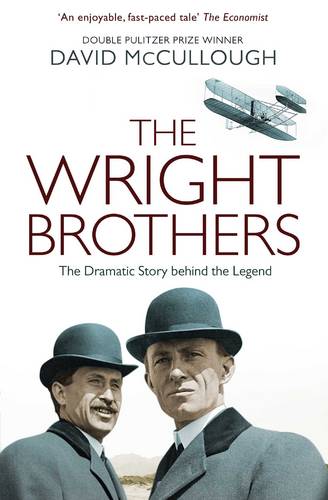 The Wright Brothers: The Dramatic Story-Behind-the-Story