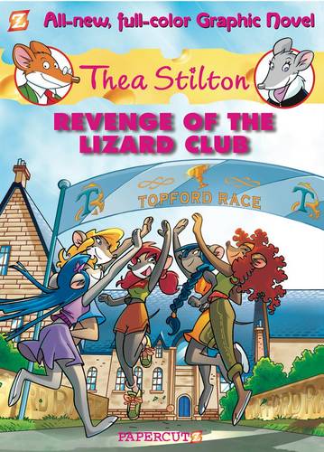 Revenge of the Lizard Club: Thea Stilton 2