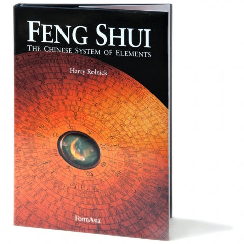 Feng Shui: The Chinese System Of Elements