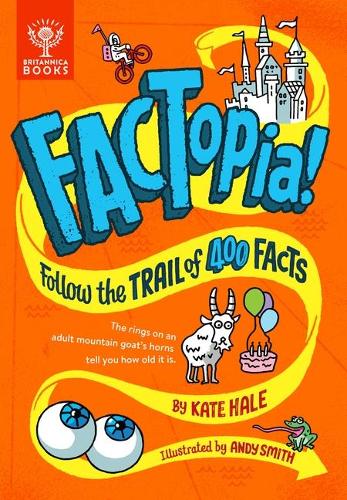 FACTopia!: Follow the Trail of 400 Facts