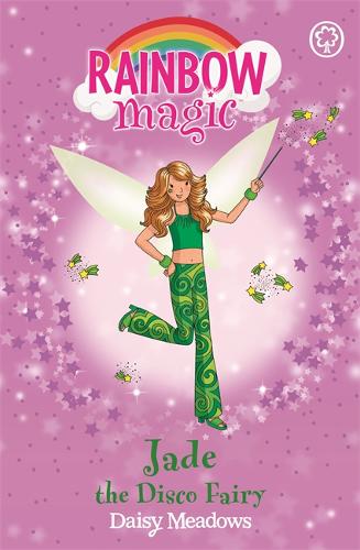Rainbow Magic: Jade The Disco Fairy: The Dance Fairies Book 2