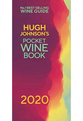 Hugh Johnson&#39;s Pocket Wine 2020: The new edition of the no 1 best-selling wine guide