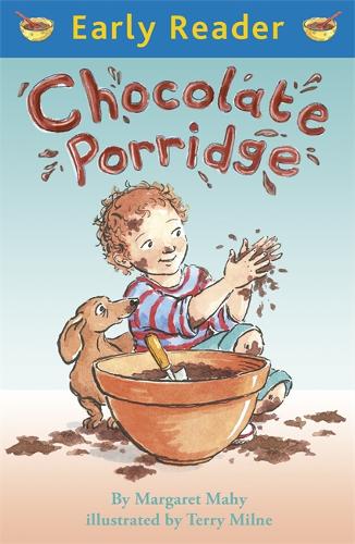 Early Reader: Chocolate Porridge