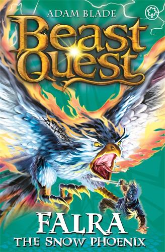 Beast Quest: Falra the Snow Phoenix: Series 14 Book 4