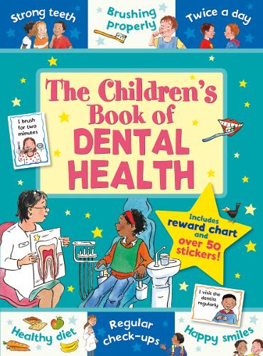 The Children&#39;s Book of Dental Health