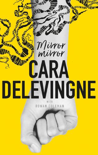 Mirror, Mirror: A Twisty Coming-of-Age Novel about Friendship and Betrayal from Cara Delevingne