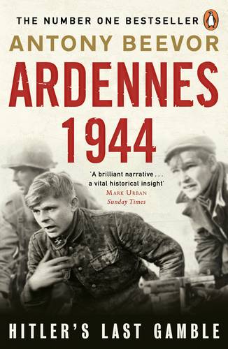 Ardennes 1944: Hitler&#39;s Last Gamble