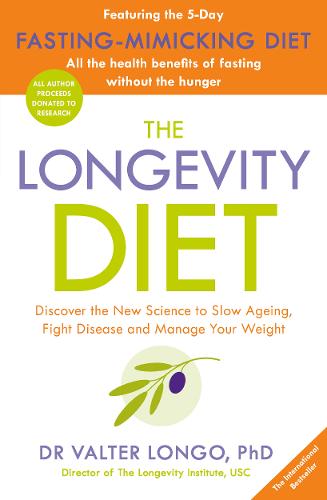 The Longevity Diet: &#39;How to live to 100 . . . Longevity has become the new wellness watchword . . . nutrition is the key&#39; VOGUE
