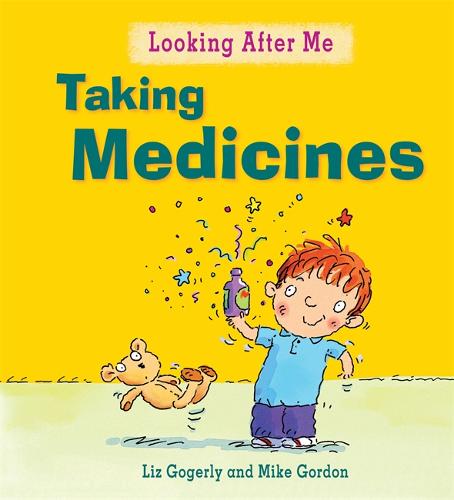 Looking After Me: Taking Medicines