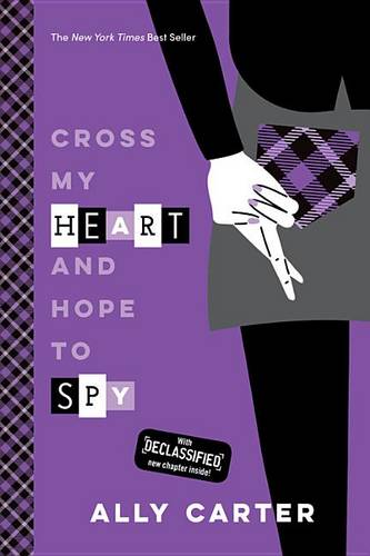 Cross My Heart and Hope to Spy (10th Anniversary Edition)
