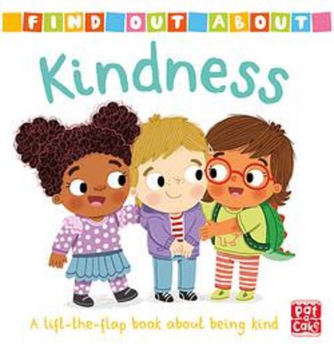 Find Out About: Kindness: A lift-the-flap board book about being kind
