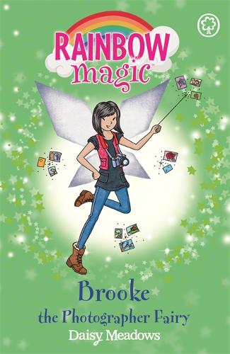 Rainbow Magic: Brooke the Photographer Fairy: The Fashion Fairies Book 6