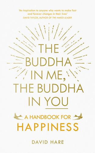 The Buddha in Me, The Buddha in You: A Handbook for Happiness