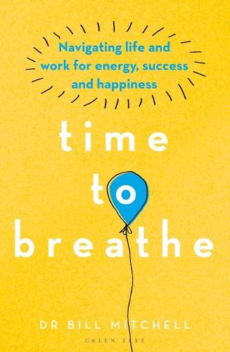 Time-Breathe-Dr-Bill-Mitchell