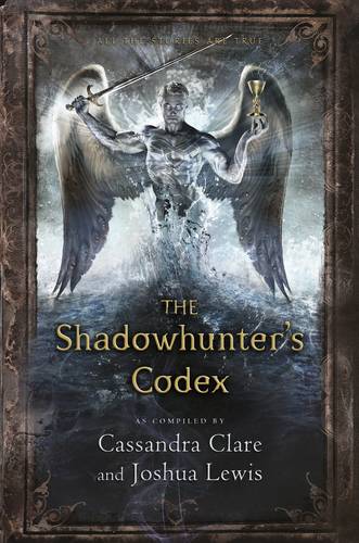 The Shadowhunter&#39;s Codex