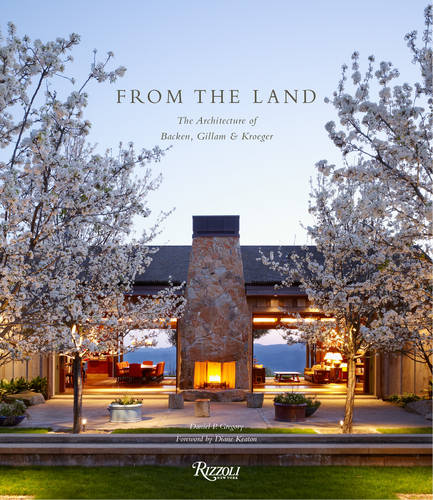 From the Land: Backen, Gillam, and Kroeger Architects
